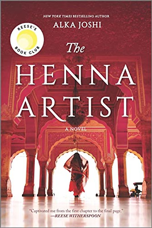 The Henna Artist: A Novel (The Jaipur Trilogy, 1, Band 1)