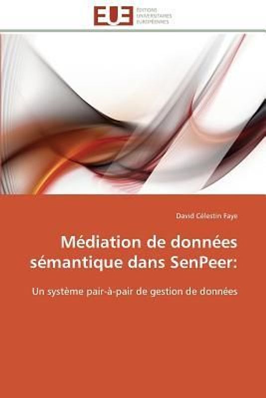 Médiation de données sémantique dans SenPeer: