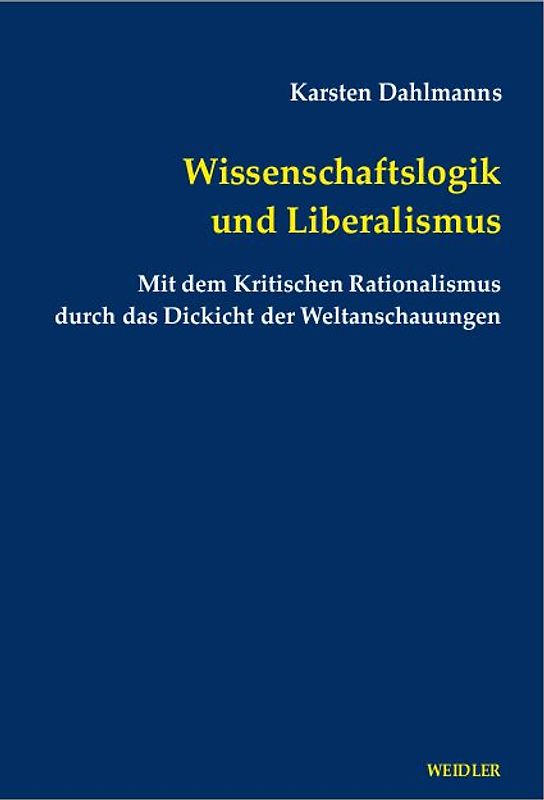 Wissenschaftslogik und Liberalismus