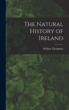 The Natural History of Ireland