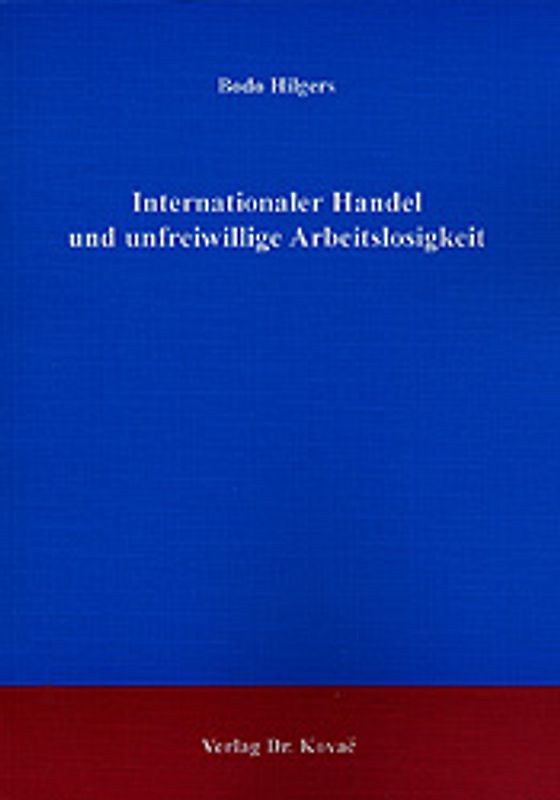 Internationaler Handel und unfreiwillige Arbeitslosigkeit