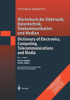 Wörterbuch der Elektronik, Datentechnik, Telekommunikation und Medien