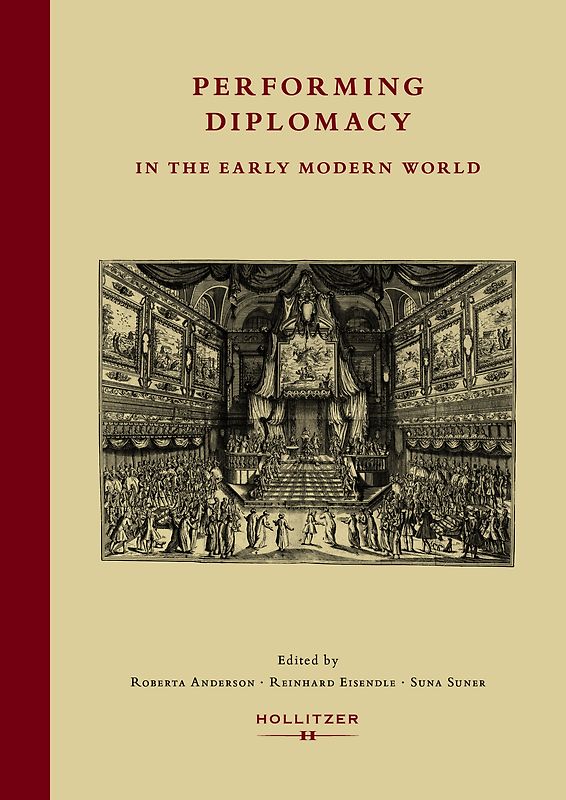 Performing Diplomacy in the Early Modern World