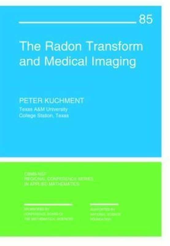 The Radon Transform and Medical Imaging