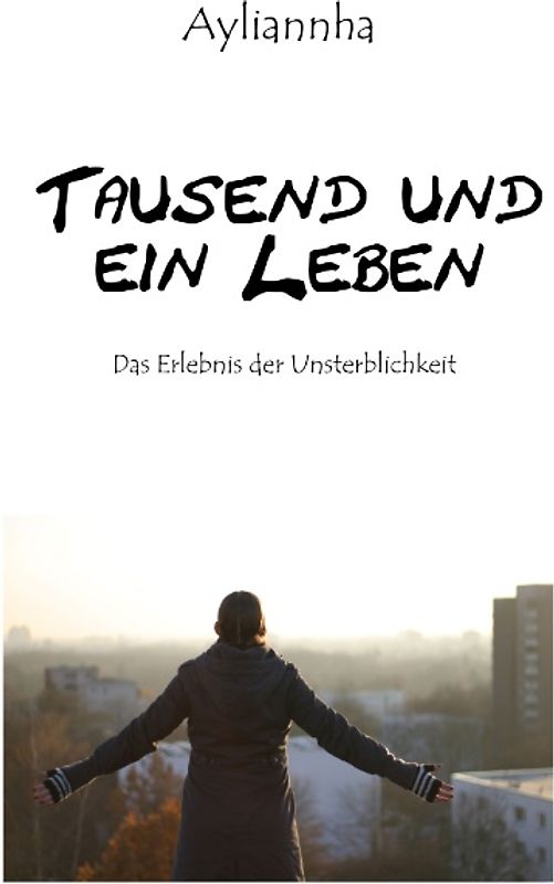 Tausend und ein Leben