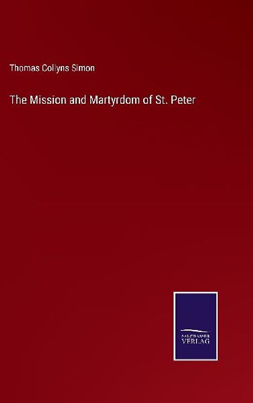 The Mission and Martyrdom of St. Peter