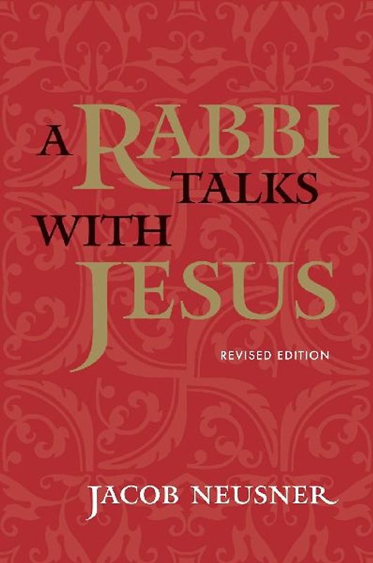 A Rabbi Talks with Jesus