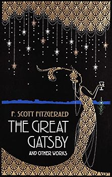The Great Gatsby and Other Works (Leather-bound Classics)
