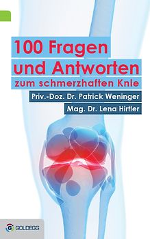 100 Fragen und Antworten zum schmerzhaften Knie