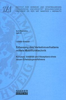 Erfassung des Verkehrsverhaltens mittels Mobilfunktechnik