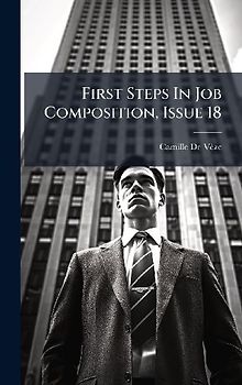 First Steps In Job Composition, Issue 18