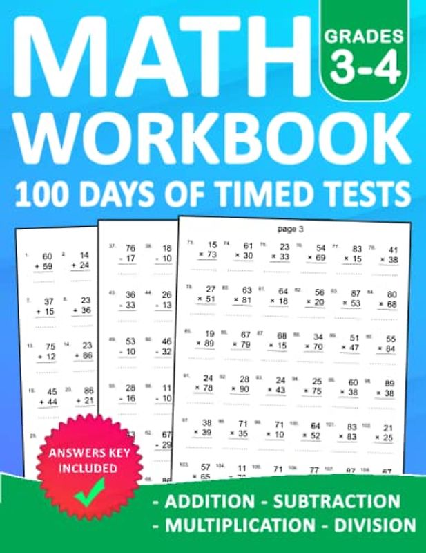 Math Workbook 100 Days Of Timed Tests For Grades 3-4 Addition,Subtraction,Multiplication,Division With Answers: 100 Days of Timed Tests Double and ... 100 Days of Timed Tests Beginner Math Drills