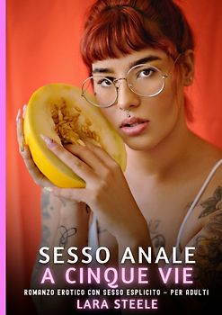 Sesso Anale a Cinque Vie