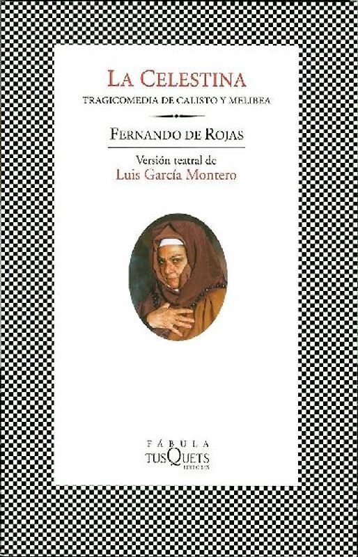 La Celestina : tragicomedia de Calisto y Melibea