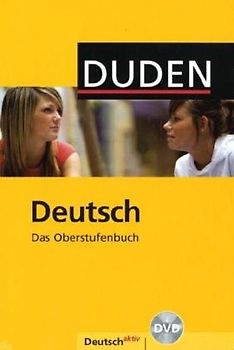 Deutsch - Das Oberstufenbuch - Allgemeine Ausgabe / Schülerbuch mit DVD-ROM