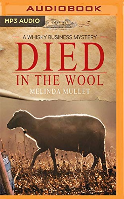 Died in the Wool: A Whisky Business Mystery (Whisky Business Mysteries, Band 4)