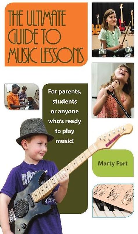 The Ultimate Guide to Music Lessons