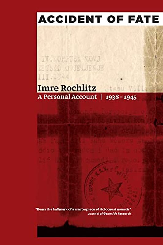Accident of Fate: A Personal Account, 1938a 1945 (Life Writing Series)