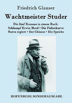 Wachtmeister Studer Die fünf Romane in einem Buch