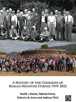 A History of the Congress of Roman Frontier Studies 1949-2022