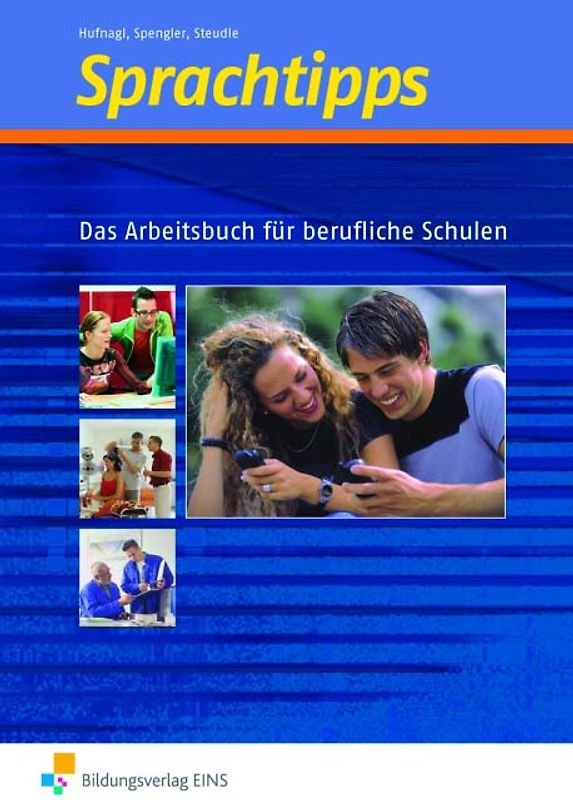 Sprachtipps / Sprachtipps - Das Arbeitsbuch für Berufliche Schulen