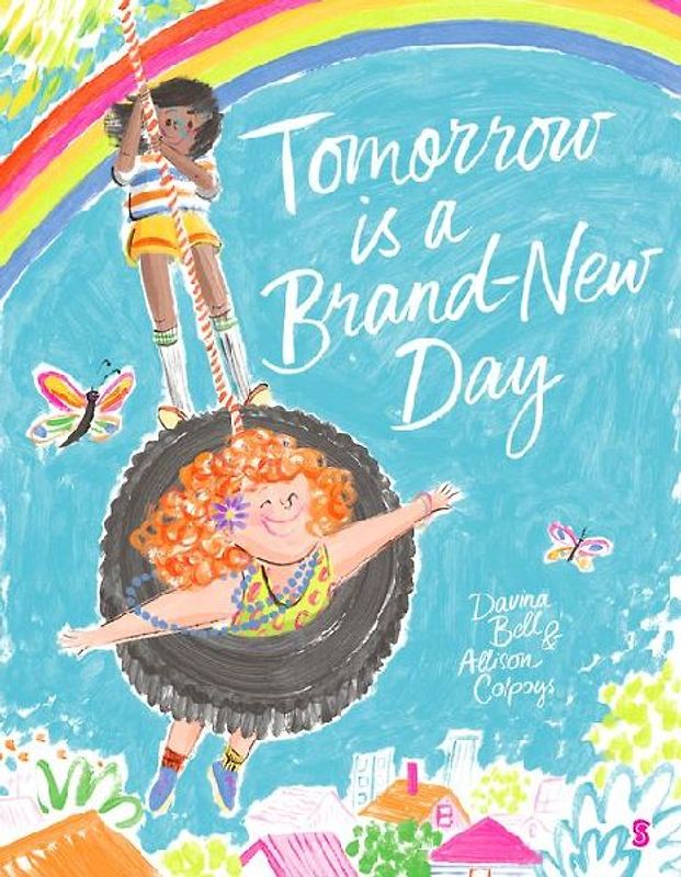 Tomorrow Is a Brand-New Day