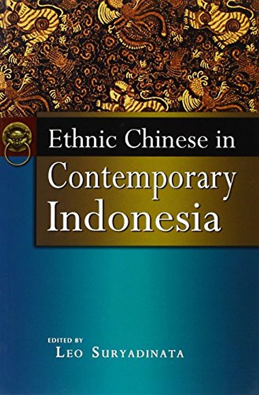 Ethnic Chinese in Contemporary Indonesia