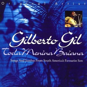 Gil,Gilberto - Toda Menina Baiana