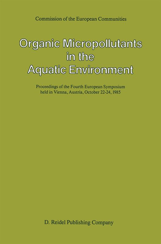 Organic Micropollutants in the Aquatic Environment
