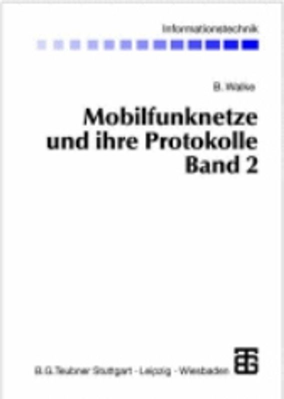 Mobilfunknetze und ihre Protokolle