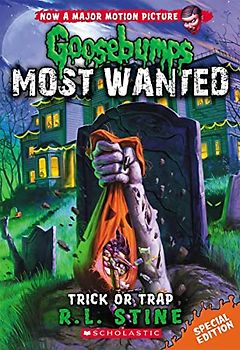 Trick or Trap: Volume 3 (Goosebumps Most Wanted, 3)