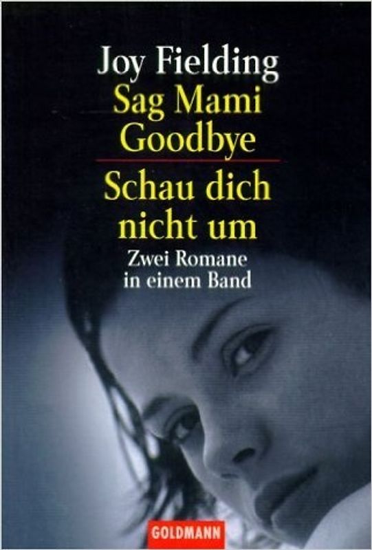 Sag Mami goodbye /Schau dich nicht um. Sommer, Sonne, Leselust