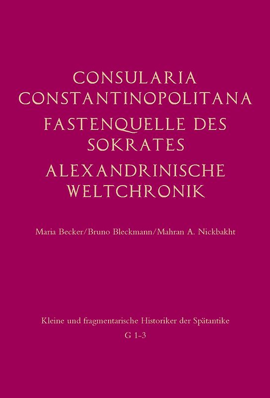 Consularia Constantinopolitana und verwandte Quellen