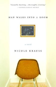 Man Walks Into a Room - Nicole Krauss