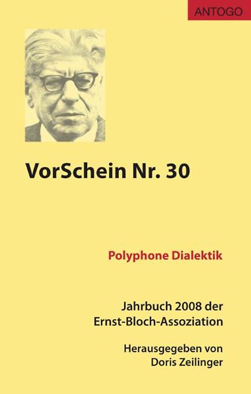 VorSchein Nr. 30. Jahrbuch 2008 der Ernst-Bloch-Assoziation