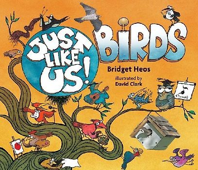 Just Like Us! Birds