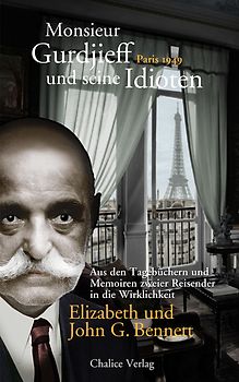 Monsieur Gurdjieff und seine Idioten – Paris 1949
