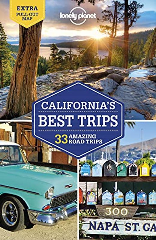 Lonely Planet California's Best Trips 4: 33 Amazing Road Trips (Travel Guide)