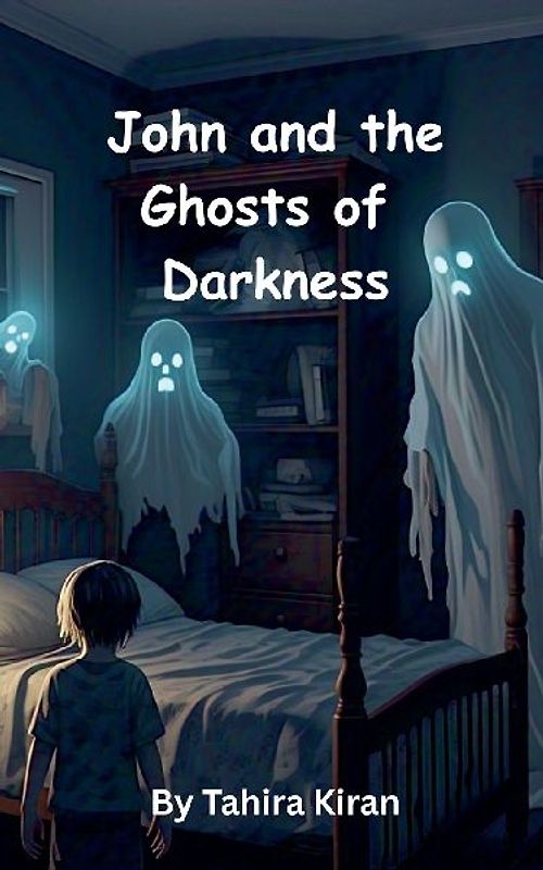 John and the Ghosts of Darkness