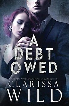 A Debt Owed (The Debt Duet, Band 1)