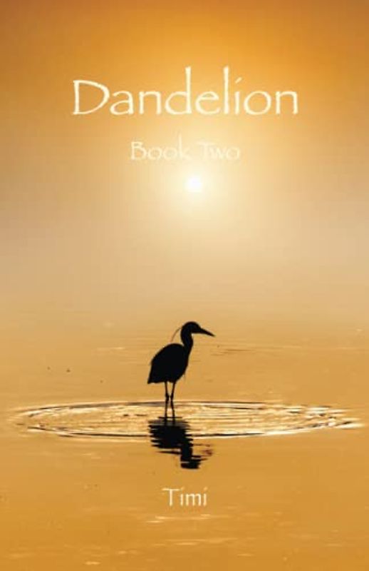 Dandelion: Book Two