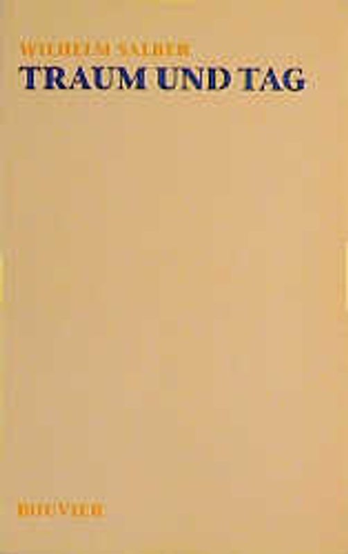 Werkausgabe / Traum und Tag