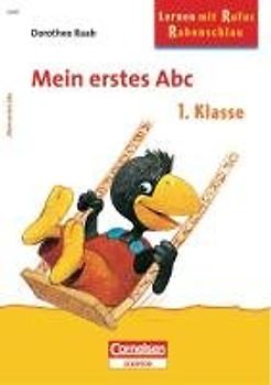 Lernen mit Rufus Rabenschlau - Mein erstes Abc 1. Klasse