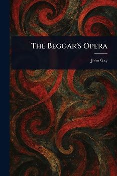 The Beggar's Opera