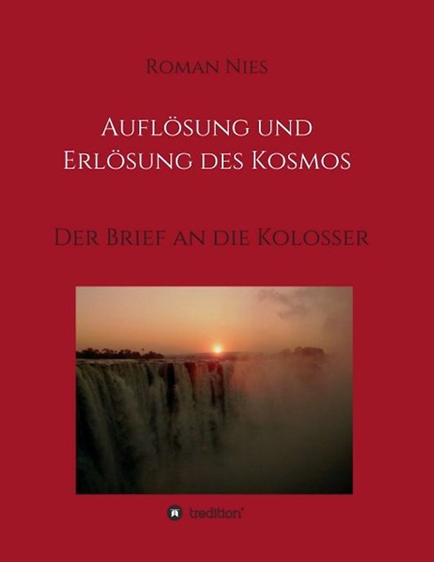 Auflösung und Erlösung des Kosmos