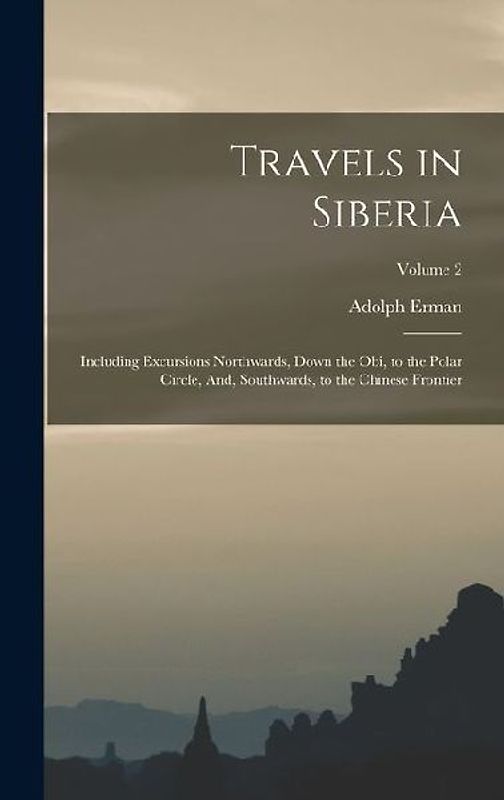 Travels in Siberia