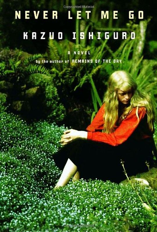 Never Let Me Go (Alex Awards (Awards)) - Ishiguro, Kazuo