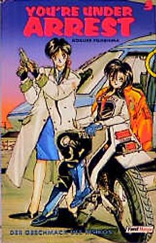 You're Under Arrest / Der Geschmack des Risikos