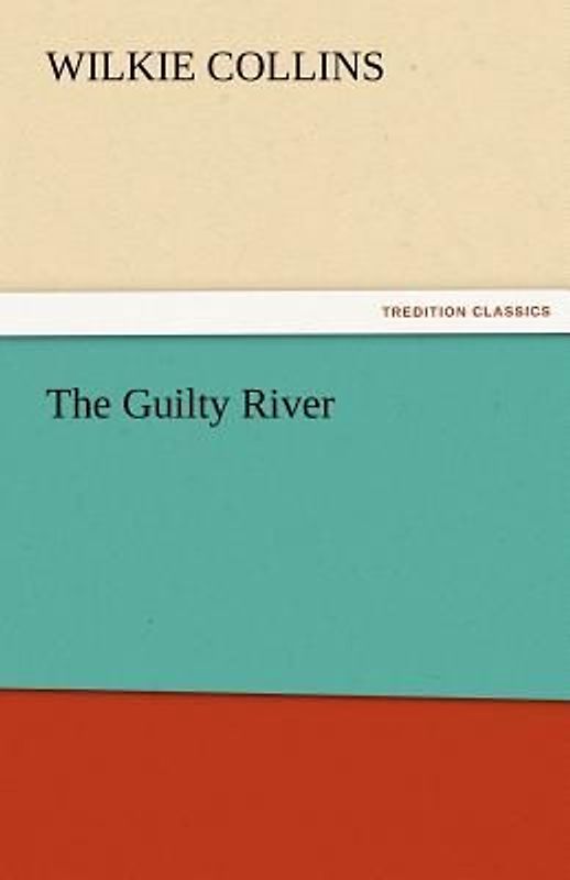 The Guilty River