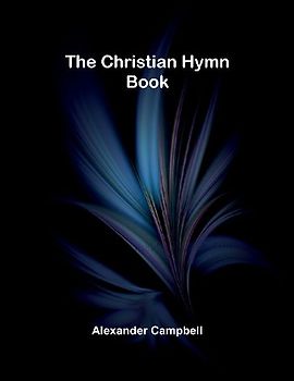 The Christian Hymn Book